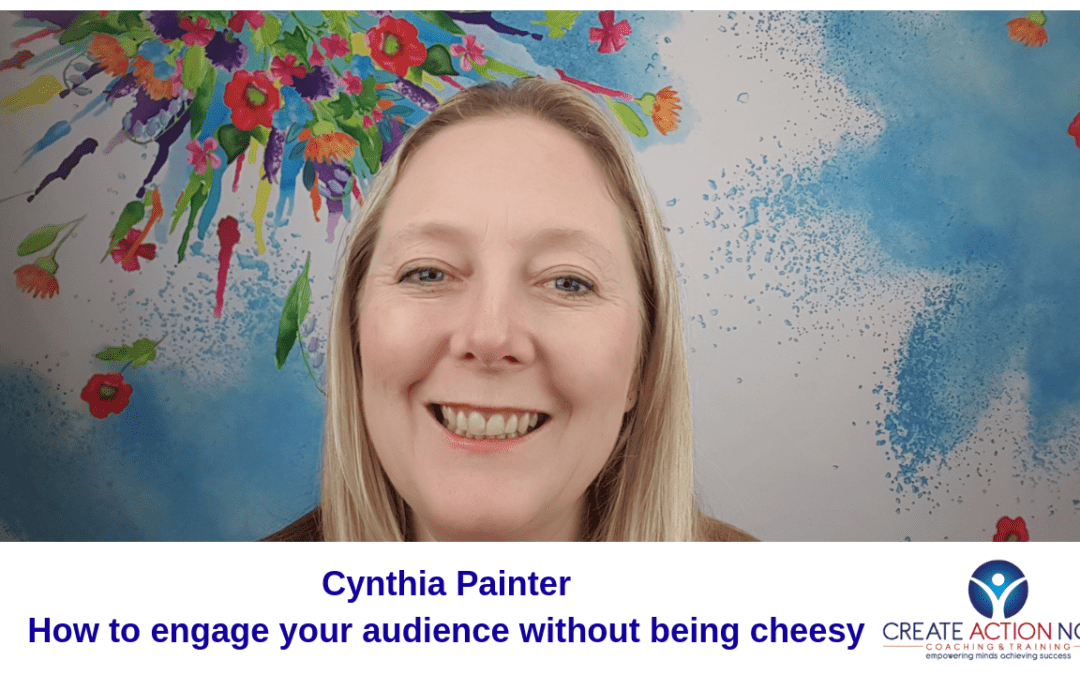 How to engage your audience without being cheesy