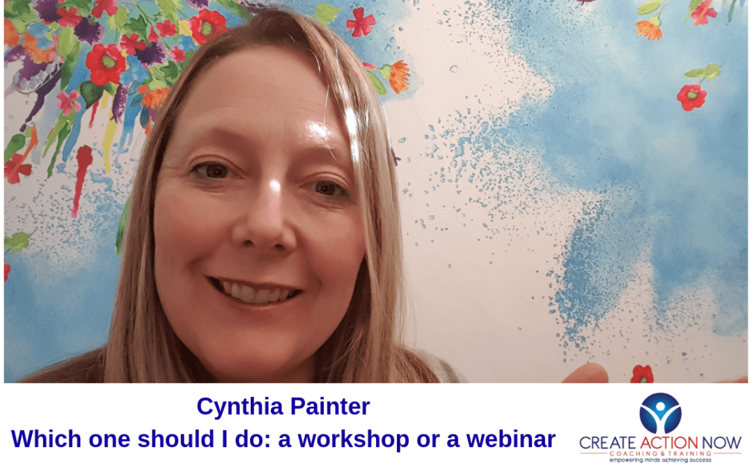 Which should I do: a workshop or a webinar?